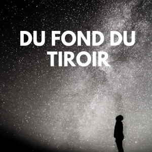 Du fond du tiroir de SM Chevallier alias Stéphane Morales